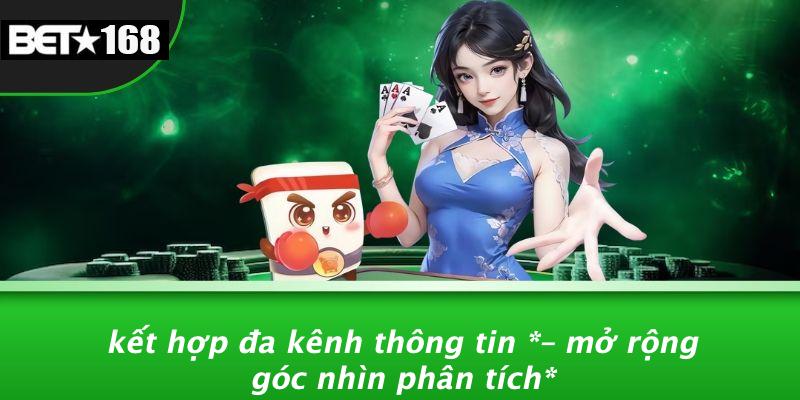 Kết Hợp Đa Kênh Thông Tin – Mở Rộng Góc Nhìn Phân Tích