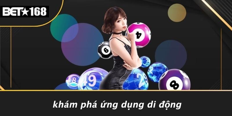 Khám Phá Ứng Dụng Di Động