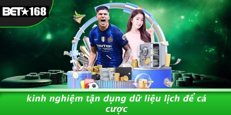 Kinh Nghiệm Tận Dụng Dữ Liệu Lịch Để Cá Cược