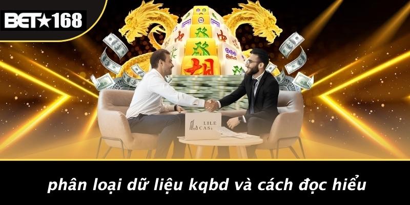 Phân Loại Dữ Liệu KQBD Và Cách Đọc Hiểu